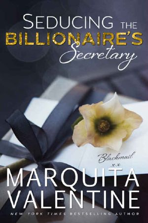 [Seducing the Billionaire 02] • Seducing the Billionaire's Secretary